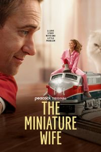 Миниатюрная жена. Сериал (2026)